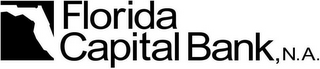 FLORIDA CAPITAL BANK, N.A.