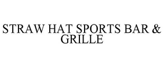 STRAW HAT SPORTS BAR & GRILLE