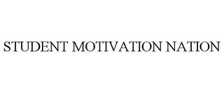 STUDENT MOTIVATION NATION