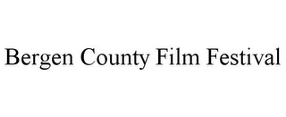 BERGEN COUNTY FILM FESTIVAL