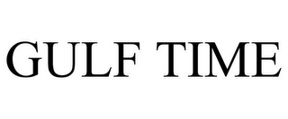 GULF TIME