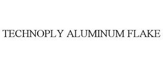 TECHNOPLY ALUMINUM FLAKE