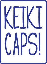 KEIKI CAPS!