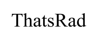 THATSRAD