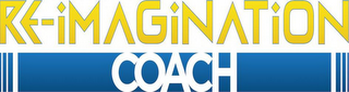 RE-IMAGINATION COACH