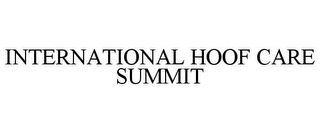 INTERNATIONAL HOOF CARE SUMMIT