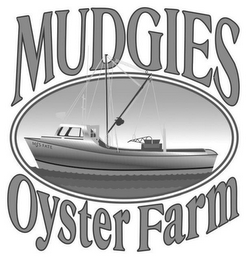 MUDGIES OYSTER FARM MJ'S FATE