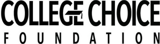 COLLEGE CHOICE FOUNDATION