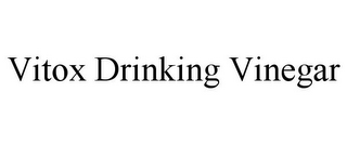 VITOX DRINKING VINEGAR