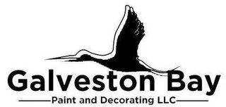 GALVESTON BAY PAINT AND DECORATING LLC