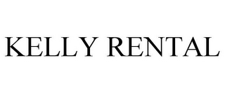 KELLY RENTAL