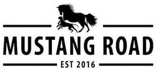 MUSTANG ROAD EST 2016