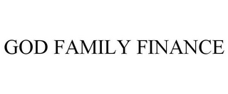 GOD FAMILY FINANCE