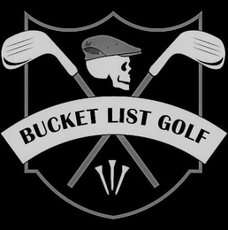 BUCKET LIST GOLF