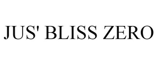 JUS' BLISS ZERO