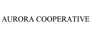 AURORA COOPERATIVE