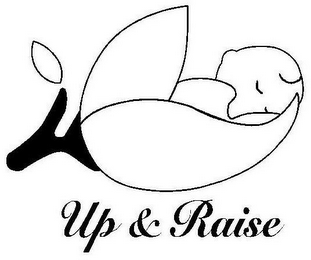 UP & RAISE