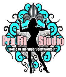 PROFIT STUDIO "HOME OF THE SUPERBODY WORKOUT"