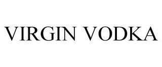 VIRGIN VODKA