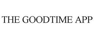 THE GOODTIME APP