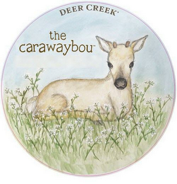 THE CARAWAYBOU DEER CREEK