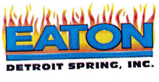 EATON DETROIT SPRING, INC.