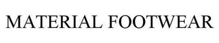 MATERIAL FOOTWEAR
