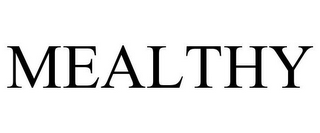 MEALTHY