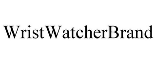 WRISTWATCHERBRAND