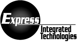 EXPRESS INTEGRATED TECHNOLOGIES