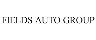FIELDS AUTO GROUP