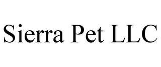 SIERRA PET LLC