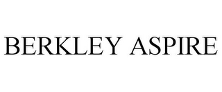 BERKLEY ASPIRE