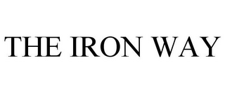 THE IRON WAY