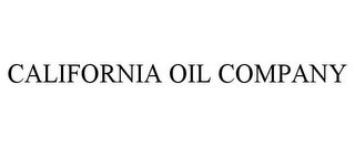 CALIFORNIA OIL COMPANY