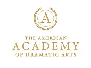 A THE AMERICAN ACADEMY OF DRAMATIC ARTS