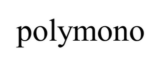 POLYMONO