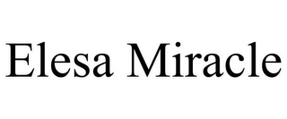 ELESA MIRACLE