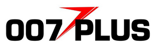 007PLUS 7