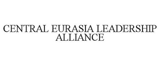 CENTRAL EURASIA LEADERSHIP ALLIANCE