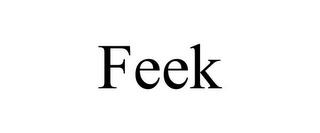 FEEK