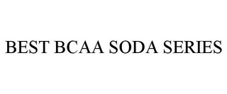 BEST BCAA SODA SERIES