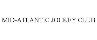 MID-ATLANTIC JOCKEY CLUB