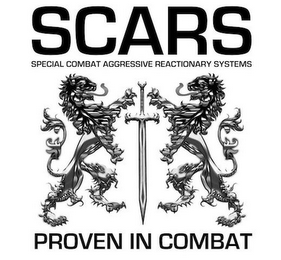 SCARS SPECIAL COMBAT AGGRESSIVE REACTIONARY SYSTEMS PROVEN IN COMBAT
