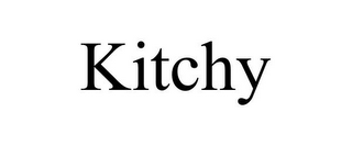 KITCHY