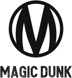 M MAGIC DUNK