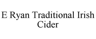 E RYAN TRADITIONAL IRISH CIDER