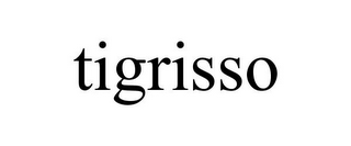 TIGRISSO