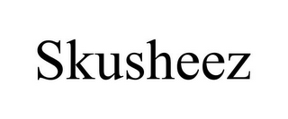 SKUSHEEZ