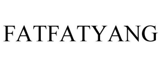 FATFATYANG